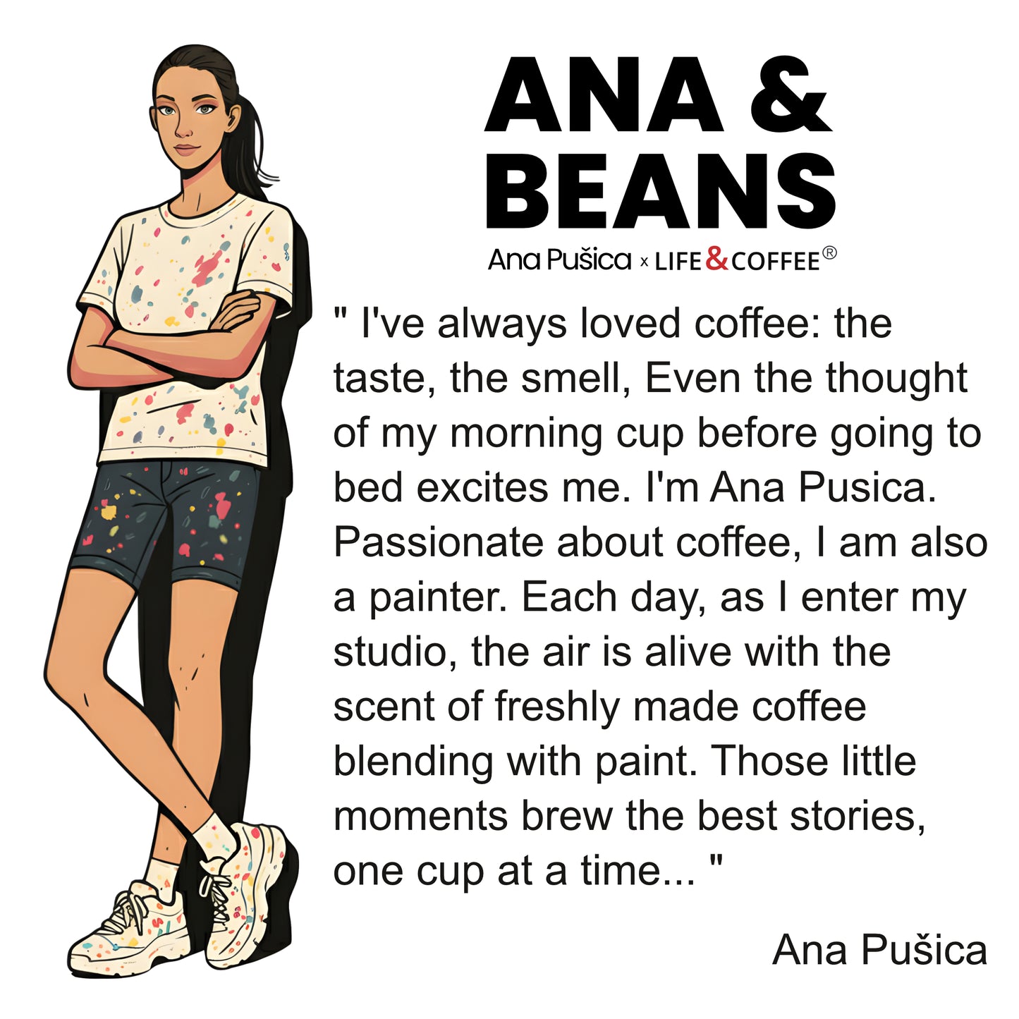 CAFÉ CRÈME. ANA & BEANS