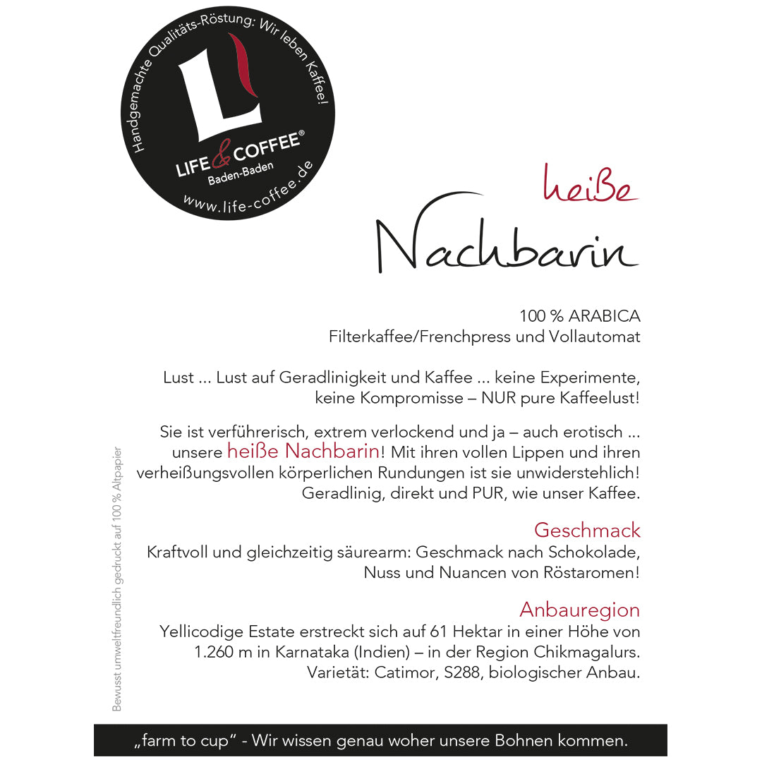 Heiße Nachbarin · 100 % Arabica