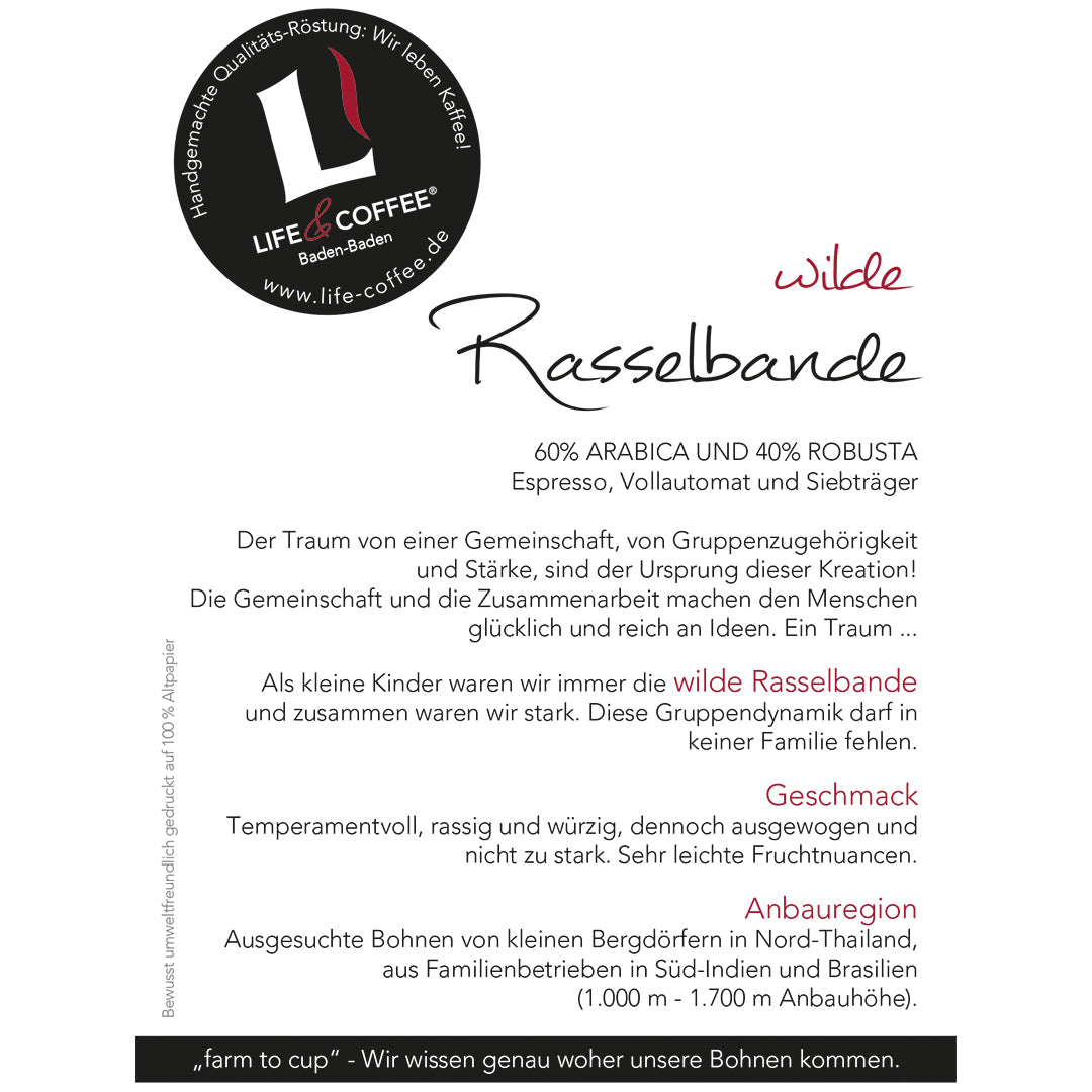 Wilde Rasselbande · 60 % Arabica · 40 % Robusta